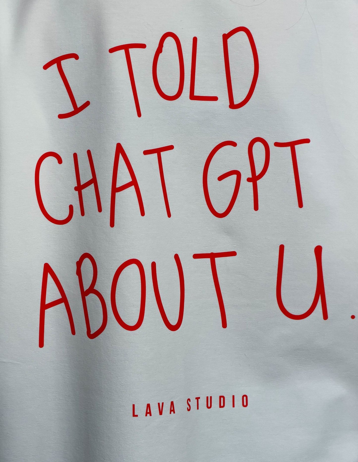 Футболка «I told ChatGPT about u»