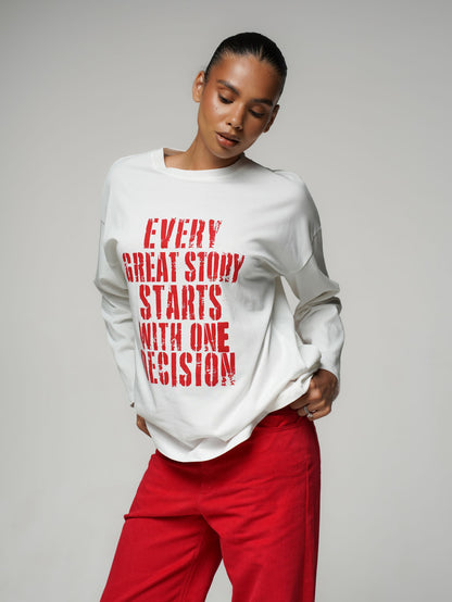 Лонгслів «Every great story starts with one decision»