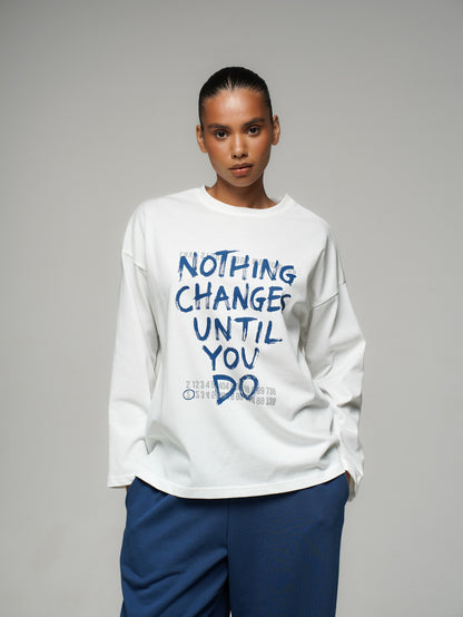 Лонгслів «Nothing changes until you do»