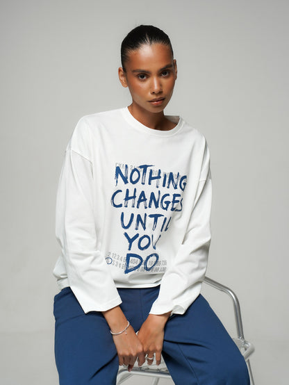 Лонгслів «Nothing changes until you do»
