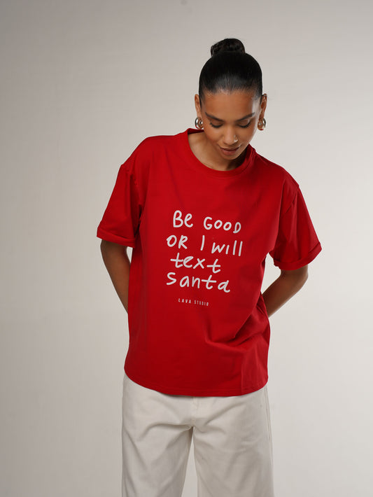 Футболка «Be good or I will text Santa»